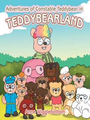 cover image of Adventures of Constable Teddybear in Teddybearland